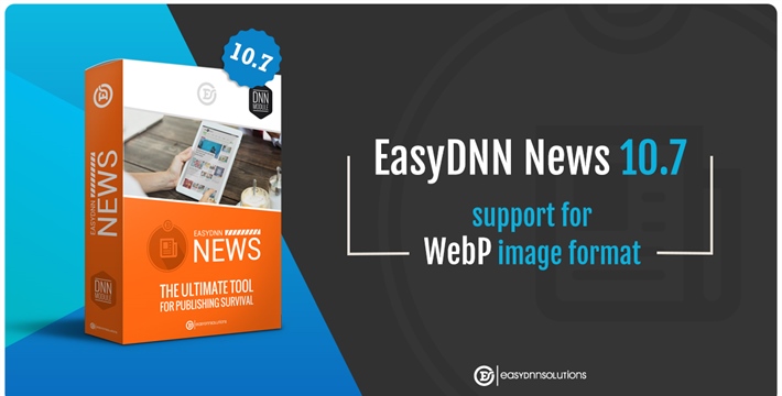 EasyDNN News 10.7 - Added support for WebP image format and responsive images <srcset>