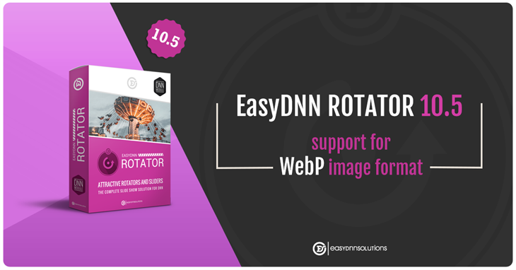 EasyDNN ROTATOR 10.5 - Added support for WebP image format
