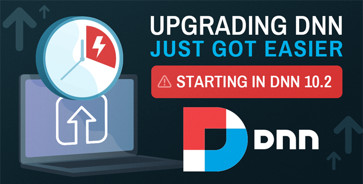 Upgrading DNN Just Got Easier - Starting in DNN 10.2