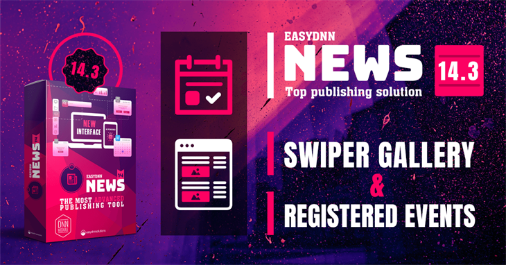 EasyDNN News 14.3 – New Swiper Gallery Display and Event Registration in the New Article Editor