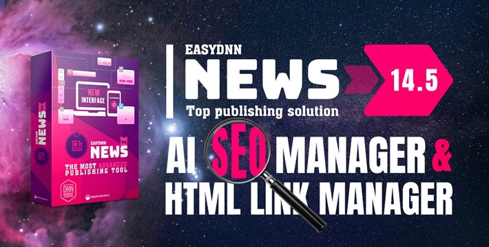 EasyDNN News 14.5 – AI SEO manager & Link Manager