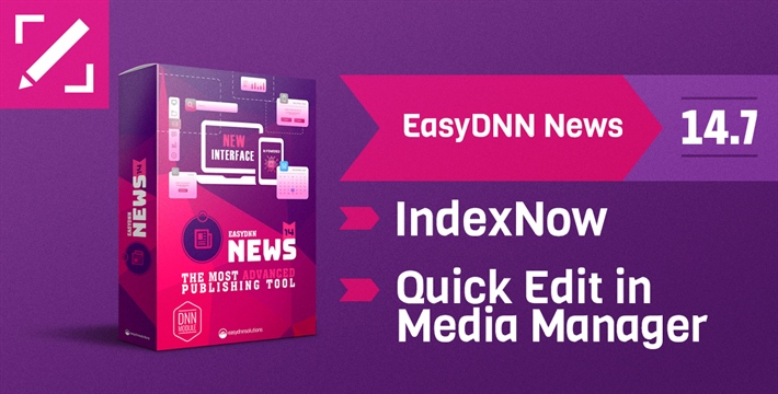 EasyDNN News 14.7 brings faster image management and smarter search engine notifications