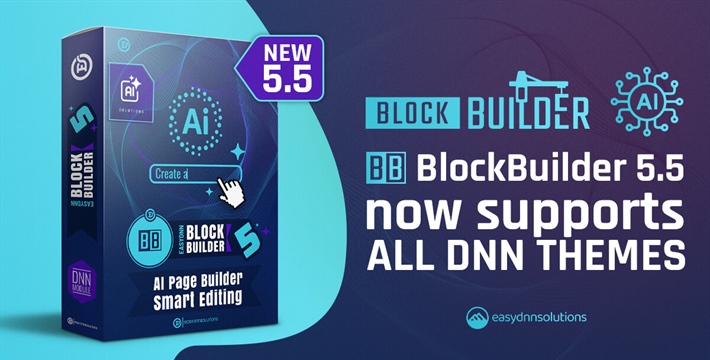 BlockBuilder 5.5 brings Smart Editing functionality to all DNN themes, not only EasyDNN Themes