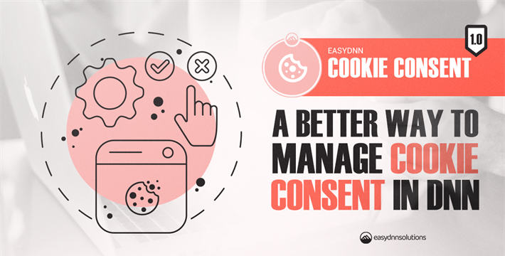 EasyDNN Cookie Consent 1.0 – A Better Way to Manage Cookie Consent on DNN Websites