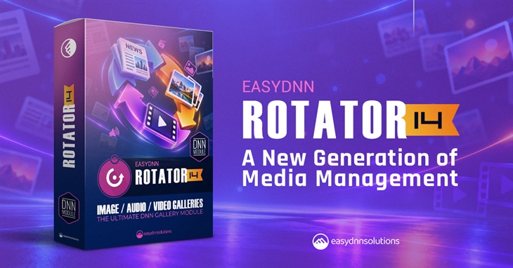 EasyDNN Rotator 14: A Modern New Media Manager for a Faster and More Intuitive Workflow