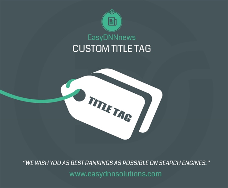 EasyDNNnews 7.8 – Custom title tag